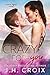 Crazy For You (Last Frontier Lodge, #8)