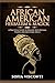 African American Herbalism & Magick: A Practical Guide to Healing with Rituals, Plants and Ancestral Spells