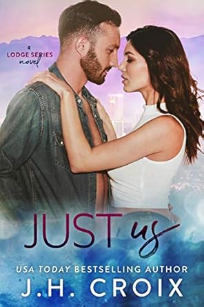 Just Us (Last Frontier Lodge #9)