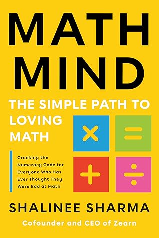 Math Mind: The Simple Path to Loving Math
