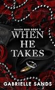 When He Takes (Fallen God, #2) 