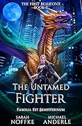 The Untamed Fighter