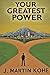 Your Greatest Power