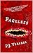 Faceless by P.J. Verfall Faceless by P.J. Verfall