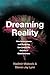 Dreaming Reality: How Neuro...