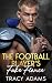 The Football Player's Fake ...