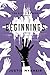 Beginnings