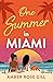 One Summer in Miami
