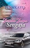 Tersuka Tanpa Sen...
