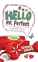 Image for Hello, Mr Perfect!