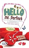 Hello, Mr Perfect!