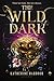 The Wild Dark