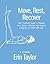Move, Rest, Recover: A Work...