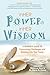 InHER Power InHER Wisdom: A Woman's Guide to Overcoming Challenges and Growing Into Your Power