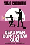 Dead Men Don't Ch...