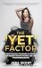 The 'Yet' Factor by Jana Short