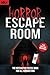 Horror Escape Room: The int...