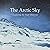 The Arctic Sky: Exploring t...