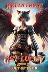 Get Lucky 2 by Nolan Locke