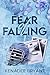 Fear of Falling (Falling, #1)