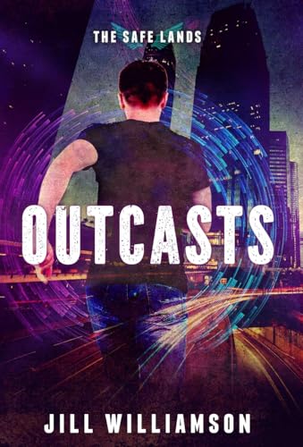 Outcasts (Safe Lands, #2)