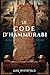 Le Code D'hammurabi: Dévoil...