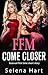 Come Closer by Selena Hart