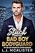 Stuck with the Bad Boy Bodyguard