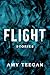 Flight: Stories
