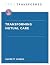 Transforming Mutual Care: L...