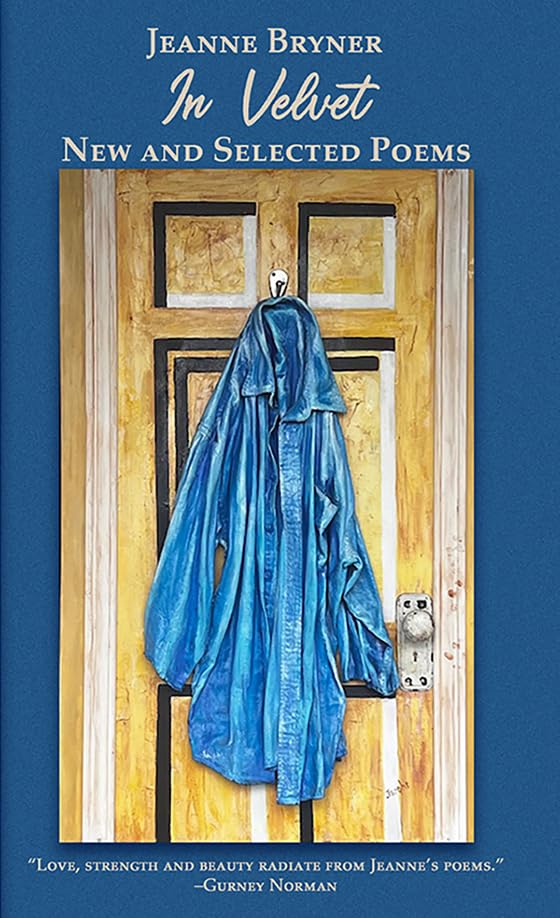 In Velvet: New and Selected Poems (Working Lives Series)