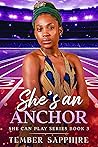 She's an Anchor