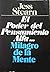 El poder del pensamiento Alfa: milagro de la mente