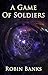 A Game Of Soldiers (Heinlei...