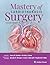Mastery of Cardiothoracic S...