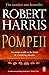 Pompeii by Robert   Harris