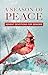 A Season of Peace: Advent D...