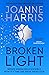 Broken Light by Joanne Harris