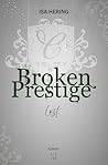 Broken Prestige: Lost. (Broken Prestige, #2)