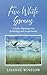 Five White Swans: A Poetic Pilgrimage into Ecotheology and Ecospirituality