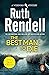 The Best Man To Die by Ruth Rendell The Best Man To Die by Ruth Rendell