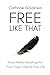 Free Like That: More Weekly Readings for Your Yoga Class & Your Life