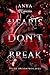 HEARTS DON'T BREAK by Anya .
