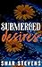 Submerged Desires (The Desi...