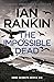 The Impossible Dead (Malcolm Fox, #2)