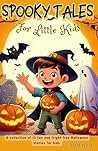 SPOOKY TALES FOR ...