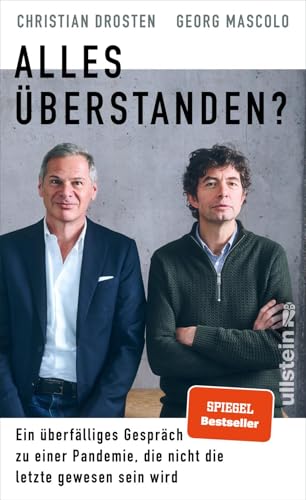 Alles überstanden?: Ein überfälliges Gespräch zu einer Pandemie, die nicht die letzte gewesen sein wird | Mit vielen einzigartigen Einblicken (Hardcover)