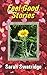 Feel-Good Stories by Sarah Swatridge Feel-Good Stories by Sarah Swatridge