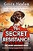 Her Secret Resistance (The Secret Resistance #1)