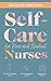 Self-Care for New and Stude...